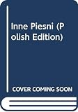 Dukaj, Jacek: Inne Piesni Dukaj, Jacek: Inne Piesni