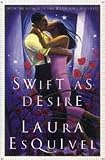 Esquivel, Laura: Tan Veloz Como El Deseo / Swift As Desire