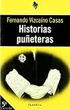Vizcaino Casas, Fernando: Historias Puneteras