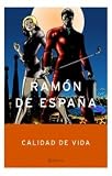 Espana, Ramon De: Calidad De Vida Espana, Ramon De: Calidad De Vida