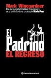 Puzo, Mario: El Padrino. El Regreso.: El Regreso Puzo, Mario: El Padrino. El Regreso.: El Regreso