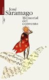 Saramago, Jose: Memorial Del Convento/baltazar And Blimunda