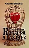 Denevi, Marco: Rosaura a las diez Denevi, Marco: Rosaura a las diez