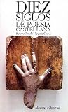 Gaos, Vicente: Diez siglos de poesia castellana/ Ten Centuries of Spanish Poetry