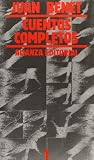 Benet, Juan: Cuentos completos/ Complete Stories Benet, Juan: Cuentos completos/ Complete Stories