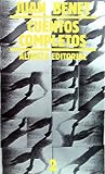 Benet, Juan: Cuentos completos/ Complete Stories Benet, Juan: Cuentos completos/ Complete Stories