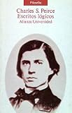 Peirce, Charles S.: Escritos logicos/ Logical Scripts