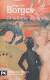 Borges, Jorge Luis: El Informe De Brodie
