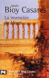 Bioy Casares, Adolfo: La Invenci&oacute;n de Morel