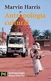 Harris, Marvin: Antropologia cultural / Cultural Anthropology Harris, Marvin: Antropologia cultural / Cultural Anthropology