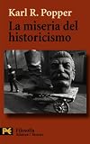 Popper, Karl R.: La Miseria Del Historicismo Popper, Karl R.: La Miseria Del Historicismo