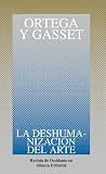Ortega Y Gasset, Jose: La Deshumanizacion Del Arte Y Otros Ensayos De Estetica Ortega Y Gasset, Jose: La Deshumanizacion Del Arte Y Otros Ensayos De Estetica