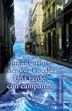 Mendez Guedez, Juan Carlos: Una Tarde Con Campanas