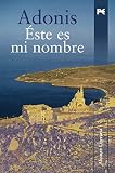 Adonis: Este Es Mi Nombre/ This Is My Name Adonis: Este Es Mi Nombre/ This Is My Name