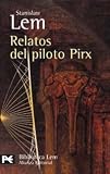 Lem, Stanislaw: Relatos Del Piloto Pirx Lem, Stanislaw: Relatos Del Piloto Pirx