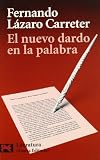 Lazaro Carreter, Fernando: El nuevo dardo en la palabra/ The New Dart In The word