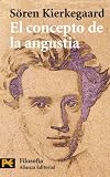 Kierkegaard, S÷ren: El concepto de la angustia/ The Concept of Dread Kierkegaard, S÷ren: El concepto de la angustia/ The Concept of Dread