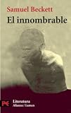 Beckett, Samuel: El Innombrable / The Unnamable Beckett, Samuel: El Innombrable / The Unnamable