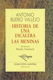 Buero Vallejo, Antonio: Historia De Una Escalera Las Meninas Buero Vallejo, Antonio: Historia De Una Escalera Las Meninas