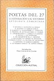 Varios: Poetas Del 27 - LA Generacion Y Su Entorno/Antologia Comentada Varios: Poetas Del 27 - LA Generacion Y Su Entorno/Antologia Comentada