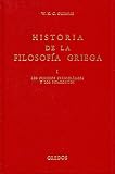 Guthrie, W.K.C.: Historia De La Filosofia Griega: Los Primeros Presocraticos Y Los Pitagoricos Guthrie, W.K.C.: Historia De La Filosofia Griega: Los Primeros Presocraticos Y Los Pitagoricos