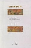 Corriente, F.: Diccionario de Arabismos Y Voces Afines En Iberorromance / Arabisms and Afin Voices of Iberian Romance Corriente, F.: Diccionario de Arabismos Y Voces Afines En Iberorromance / Arabisms and Afin Voices of Iberian Romance