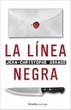 Grange, Jean-christopher: Linea Negra / Black Line Grange, Jean-christopher: Linea Negra / Black Line