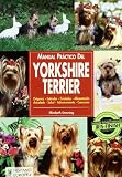 Downing, Elizabeth: Manual Practico Del Yorkshire Terrier/ Guide to Owning a Yorkshire Terrier