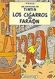 Hergo, P.: Los Cigarros Del Faraon: Las Aventuras De Tintin Hergo, P.: Los Cigarros Del Faraon: Las Aventuras De Tintin