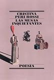 Peri Rossi, Cristina: Las Musas Inquietantes Peri Rossi, Cristina: Las Musas Inquietantes