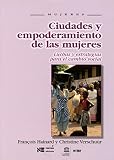 Hainard, Francois: Cuidades Y Empoderamiento De Las Mujeres/ Cities and the Empowerment of Women: Luchas Y Estrategias Para El Cambio Social Hainard, Francois: Cuidades Y Empoderamiento De Las Mujeres/ Cities and the Empowerment of Women: Luchas Y Estrategias Para El Cambio Social