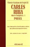 Riba, Carles: Obres Completes
