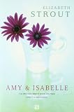Strout, Elizabeth: Amy and Isabelle