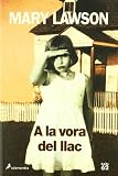 Lawson, Mary: A La Vora del Llac