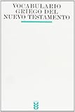 Pulido, Jesus: Vocabulario Griego Del Nt/ Greek Lexicon of the New Testament Pulido, Jesus: Vocabulario Griego Del Nt/ Greek Lexicon of the New Testament