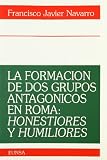 Navarro, Francisco Javier: La Formacion De Dos Grupos Antagonicos En Roma: Honestiores Y Humiliores