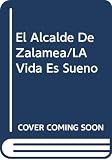 Barca, Pedro Calderon De La: El Alcalde De Zalamea/LA Vida Es Sueno Barca, Pedro Calderon De La: El Alcalde De Zalamea/LA Vida Es Sueno