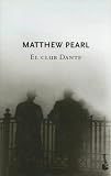 Pearl, Matthew: El Club Dante Pearl, Matthew: El Club Dante
