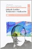 Landau, Saul: Orlando Letelier: Testimonio Y Vindicacion Landau, Saul: Orlando Letelier: Testimonio Y Vindicacion