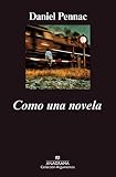 Pennac, D.: Como Una Novela