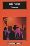 Auster, Paul: Fantasmas Auster, Paul: Fantasmas