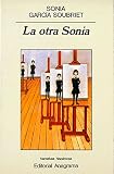 Garcia Soubriet, Sonia: La Otra Sonia