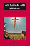 Kennedy, toole: La Biblia De Neon