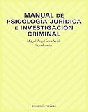 Soria Verde, Miguel Angel: Manual de psicologia juridica e investigacion criminal