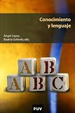 Lopez, Angel: Conocimiento y Lenguaje