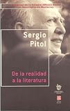 Pitol, Sergio: De La Realidad A La Literatura Pitol, Sergio: De La Realidad A La Literatura