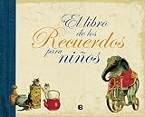 Varios: El Libro de Los Recuerdos para ñinos Varios: El Libro de Los Recuerdos para ñinos
