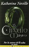 Neville, Katherine: El Circulo Magico