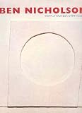 Nicholson, Ben: Ben Nicholson Nicholson, Ben: Ben Nicholson