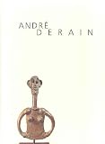 Derain, Andre: Andre Derain: Institut Valencia D'Art Modern, Valencia, Ivam 12-XII-2002/23-II-2003 Fondation De L'Hermitage, Lausana, Hermitage 14-III/9-VI-2003 Derain, Andre: Andre Derain: Institut Valencia D'Art Modern, Valencia, Ivam 12-XII-2002/23-II-2003 Fondation De L'Hermitage, Lausana, Hermitage 14-III/9-VI-2003